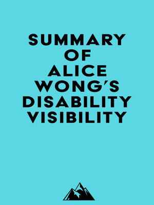 cover image of Summary of Alice Wong's Disability Visibility